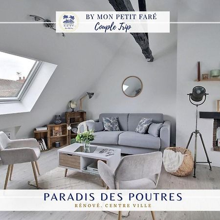 Paradis Des Poutres - Renove & Centre-Ville Bourges Exteriér fotografie